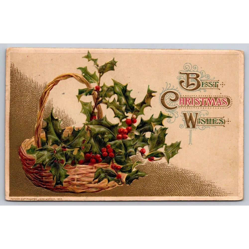 Antique Postcard Christmas Wishes Winsch Basket Holly Embossed Posted 1912 MD